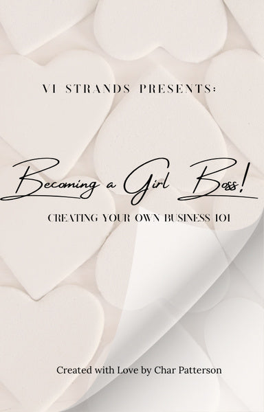VI Strands Presents: Becoming a Girl Boss!